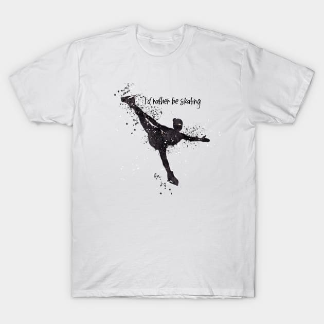 I'd Rather be skating shirt T-Shirt by Z Garage Art